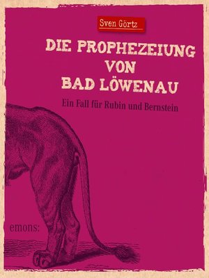 cover image of Die Prophezeiung von Bad Löwenau
